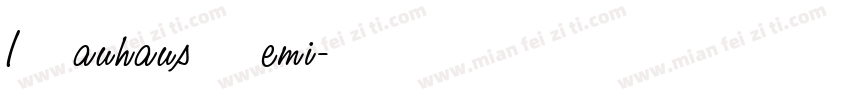 ITC Bauhaus LT Demi字体转换